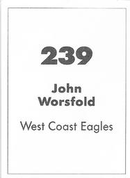 1990 Select AFL Stickers #239 John Worsfold Back